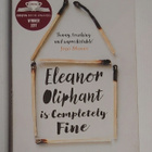 Gail Honeyman - Eleanor Oliphant is Completely Fine - pikkukuva 1