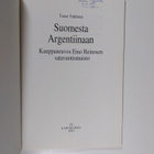 Tauno Tukkinen : Suomesta Argentiinaan : kauppaneuvos Ein... - pikkukuva 3