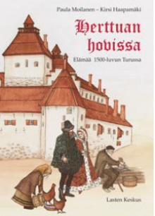 Paula Moilanen - Herttuan hovissa