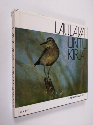 Leo ym. (laat.) Lehtonen : Laulava lintukirja : Lajinkuva...