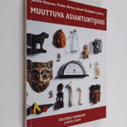 Juhani ym. (toim.) Kirjonen : Muuttuva asiantuntijuus - pikkukuva 1