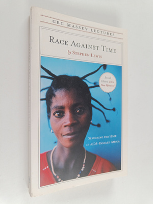Stephen Lewis : Race Against Time - Searching for Hope in...