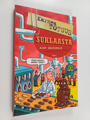 Alan MacDonald : Karmea totuus suklaasta