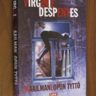 Virginie Despentes: Maailmanlopun tyttö - pikkukuva 1