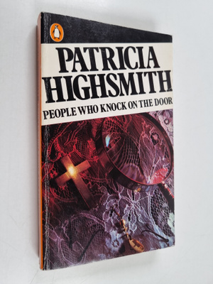 Patricia Highsmith : People who knock on the door