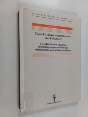 Näkeekö taitava muusikko sen, minkä kuulee? : Melodiadikt...