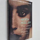 Herta Muller : The land of green plums : a novel - pikkukuva 1