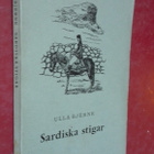 Bjerne, Ulla: Sardiska stigar (resa 1920) - pikkukuva 1