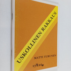 Matti Turunen : Uskollinen rakkaus - pikkukuva 1
