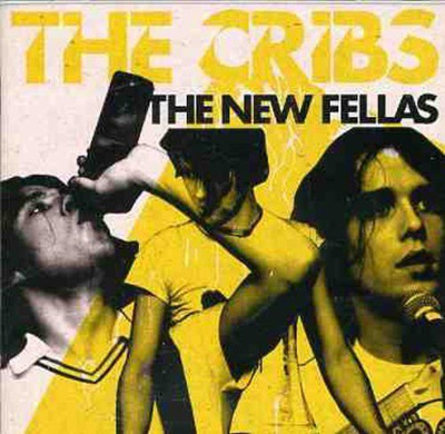 The Cribs – The New Fellas