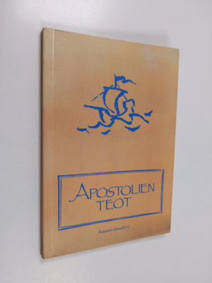 Apostolien teot : käännösehdotus