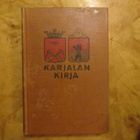 HÄRKÖNEN, IIVO ( toim.): Karjalan kirja WSOY 1932, 2. painos - pikkukuva 1