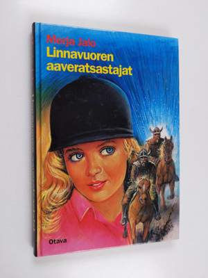 Merja Jalo : Linnavuoren aaveratsastajat