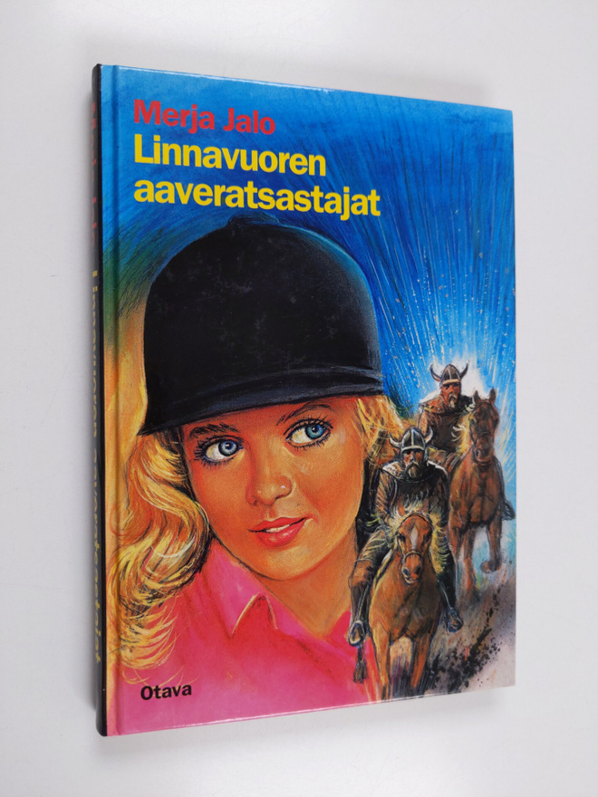 Merja Jalo : Linnavuoren aaveratsastajat