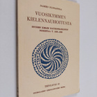 Jaakko Yli-Paavola : Vuosikymmen kielennauhoitusta : Suom... - pikkukuva 1