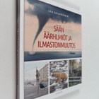 Lea Saukkonen : Sään ääri-ilmiöt ja ilmastonmuutos - pikkukuva 1