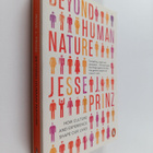 Jesse J. Prinz : Beyond human nature : how culture and ex... - pikkukuva 1