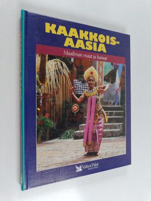 Kaakkois-Aasia : Tahimaa, Malesia, Brunei, Singapore, Ind...