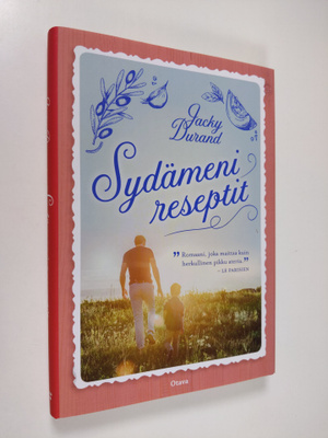 Jacky Durand : Sydämeni reseptit