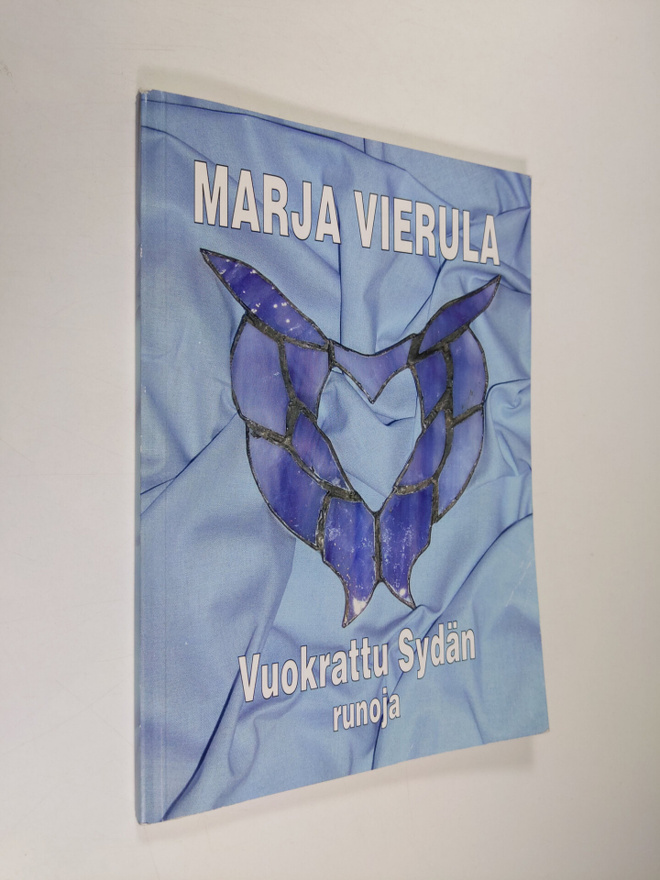 Marja Vierula : Vuokrattu sydän : kokoelma runoja (signee...