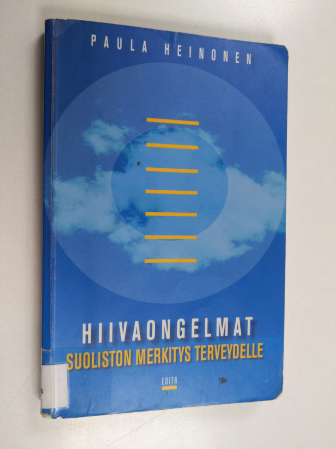 Paula Heinonen : Hiivaongelmat : suoliston merkitys terve...