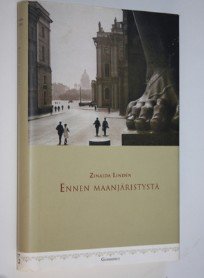 Zinaida Linden : Ennen maanjäristystä