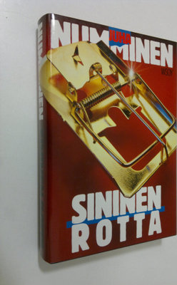 Juha Numminen : Sininen rotta : jännitysromaani