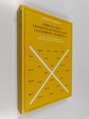 Markku Heikkilä : Kirkollisen yhdistysaktiivisuuden leviä...