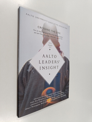 Aalto leaders' insight : Vol 6, Summer 2017