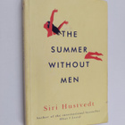 Siri Hustvedt : The summer without men - pikkukuva 1