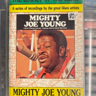 MIGHTY JOE YOUNG - The Legacy Of The Blues Vol. 4 c-kasetti - pikkukuva 1
