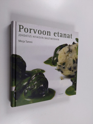 Merja Tammi : Porvoon etanat : johdatus hitaisiin nautint...