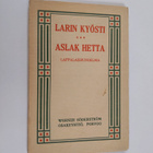 Larin-Kyösti : Aslak Hetta : kertova lappalaisrunoelma - pikkukuva 1