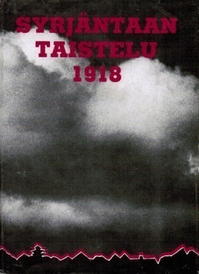 Kyllikki Kaloinen (toim.) : Syrjäntaan taistelu 1918