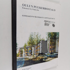 Markku Karjalainen : Oulun puukerrostalo : Kiinteistö oy ... - pikkukuva 1