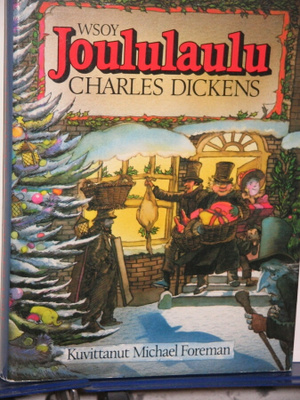 Charles Dickens : Joululaulu Aavetarina Joulusta