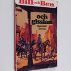 Marshall Grover : Bill och Ben och gisslan - pikkukuva 1