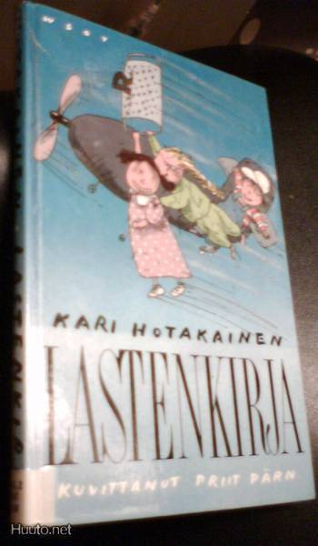Kari Hotakainen: Lastenkirja kuv.Priit Pärn (Sis.postikulut)