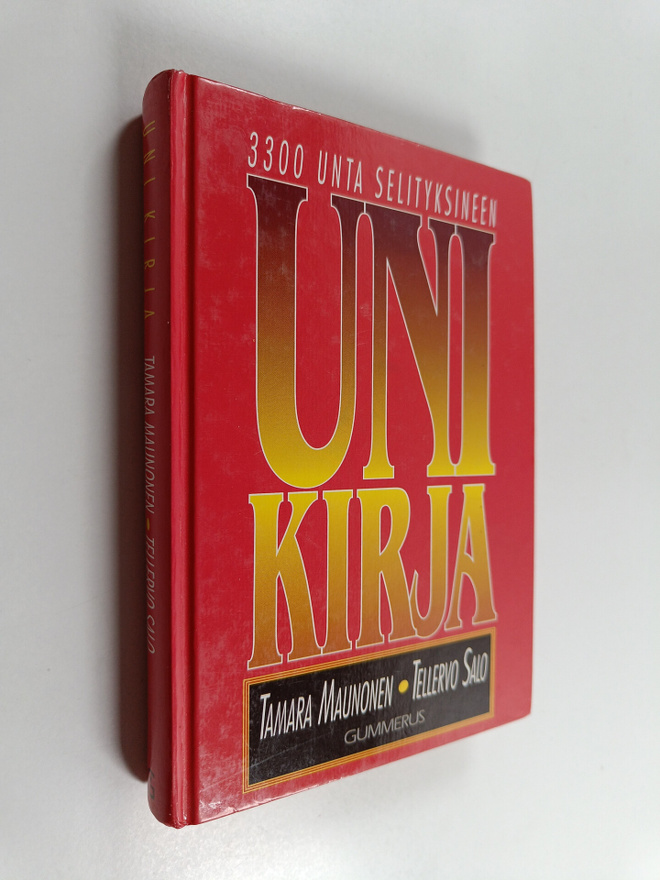 Tellervo Salo ym. : Unikirja : 3300 unta selityksineen