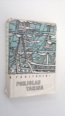 Konstantin Paustovski : Pohjolan tarina : pienoisromaani