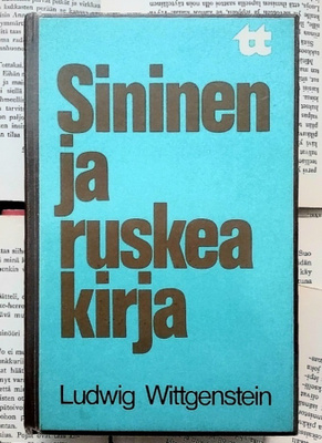 Ludwig Wittgenstein - Sininen ja ruskea kirja (sid., HUOM!)