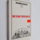 Harry Halen : Kulkumiehiä : suomalais-itämainen vieraskirja - pikkukuva 1