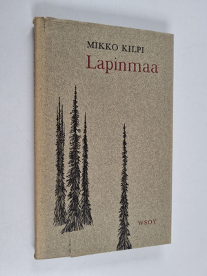 Mikko Kilpi : Lapinmaa
