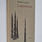 Mikko Kilpi : Lapinmaa - pikkukuva 1