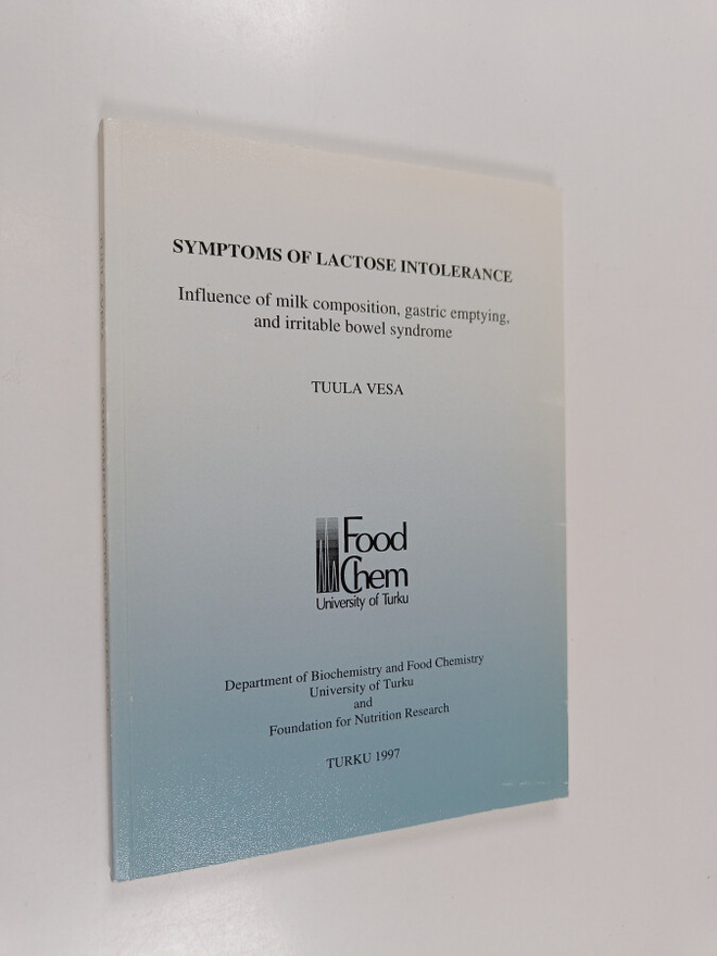Tuula Vesa : Symptoms of Lactose Intolerance : Influence ...