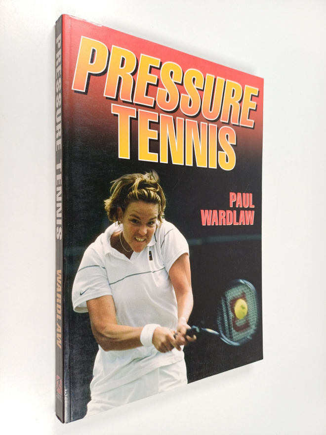 Paul Wardlaw : Pressure Tennis