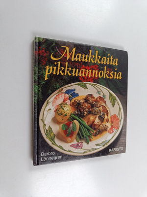 Barbro Lönnegren : Maukkaita pikkuannoksia