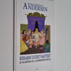 H. C. Andersen : Keisarin uudet vaatteet ja valikoima H. ... - pikkukuva 1