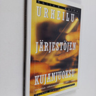 Keijo K. Kulha : Urheilujärjestöjen kujanjuoksu : urheilu... - pikkukuva 1