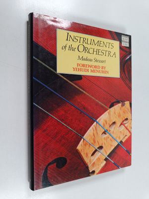 Madeau Stewart : Instruments of the Orchestra